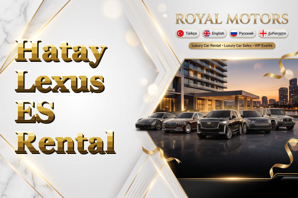 Hatay Lexus ES Rental