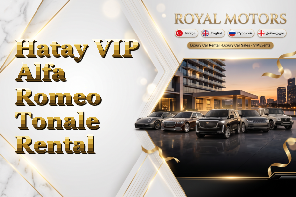 Hatay VIP Alfa Romeo Tonale Rental