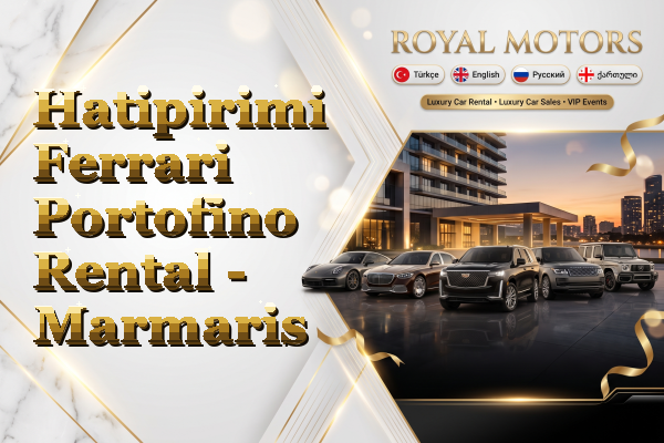 Hatipirimi Ferrari Portofino Rental - Marmaris
