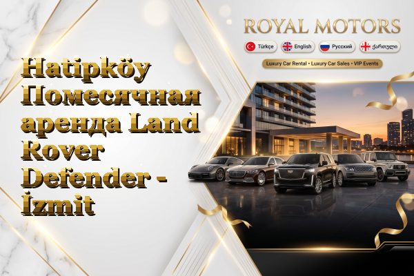 Hatipköy Помесячная аренда Land Rover Defender - İzmit