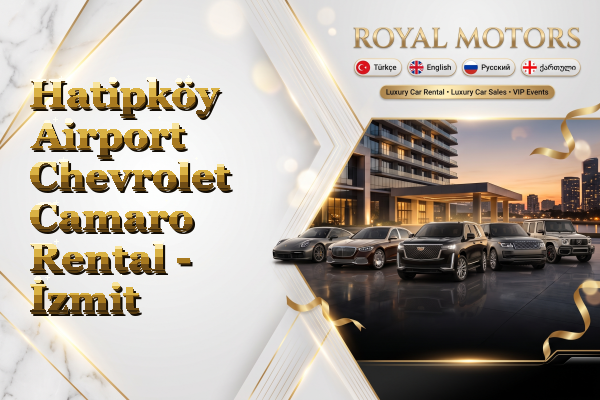 Hatipköy Airport Chevrolet Camaro Rental - İzmit