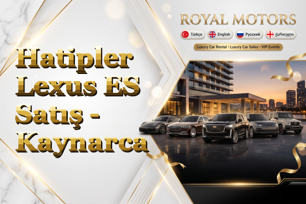 Hatipler Lexus ES Satış - Kaynarca