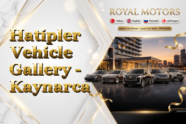 Hatipler Vehicle Gallery - Kaynarca
