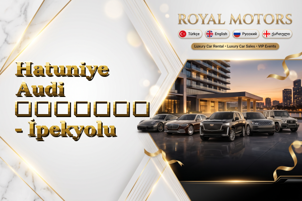 Hatuniye Audi გაყიდვა - İpekyolu