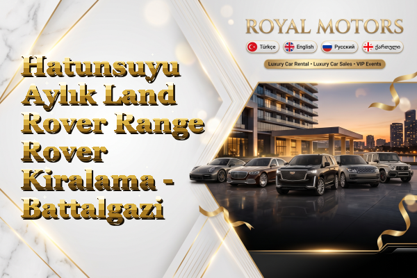 Hatunsuyu Aylık Land Rover Range Rover Kiralama - Battalgazi