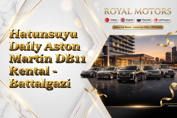 Hatunsuyu Daily Aston Martin DB11 Rental - Battalgazi