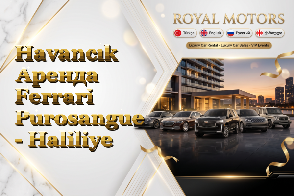 Havancık Аренда Ferrari Purosangue - Haliliye