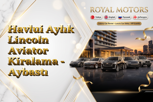 Havlui Aylık Lincoln Aviator Kiralama - Aybastı