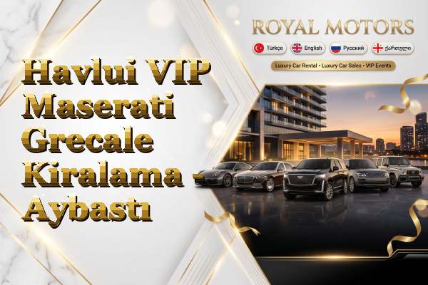 Havlui VIP Maserati Grecale Kiralama - Aybastı