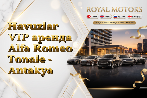 Havuzlar VIP аренда Alfa Romeo Tonale - Antakya
