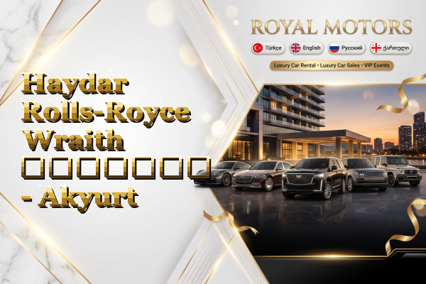 Haydar Rolls-Royce Wraith გაყიდვა - Akyurt