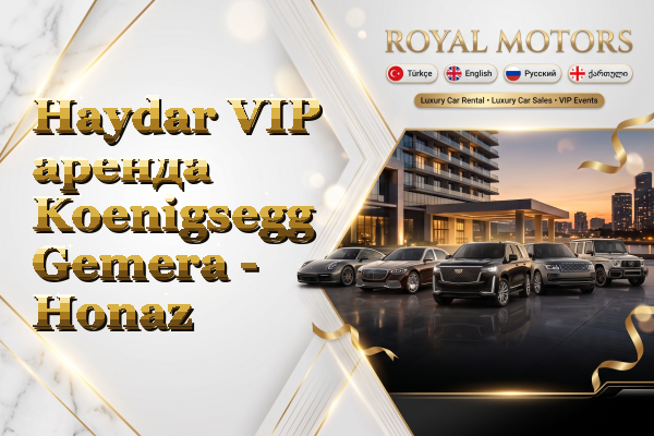 Haydar VIP аренда Koenigsegg Gemera - Honaz