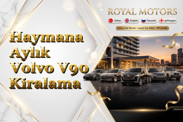 Haymana Aylık Volvo V90 Kiralama