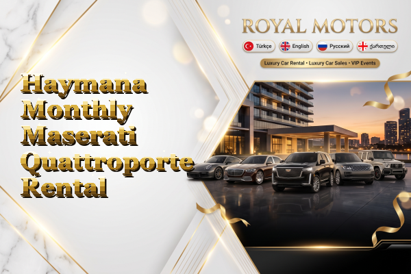 Haymana Monthly Maserati Quattroporte Rental