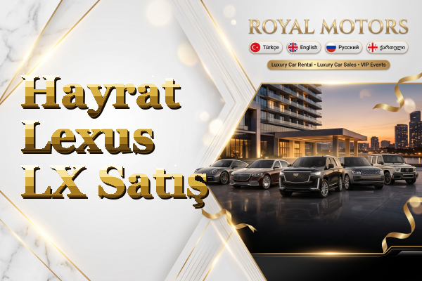 Hayrat Lexus LX Satış