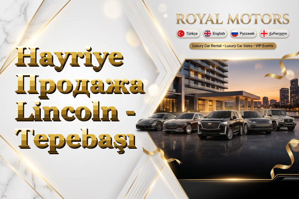 Hayriye Продажа Lincoln - Tepebaşı