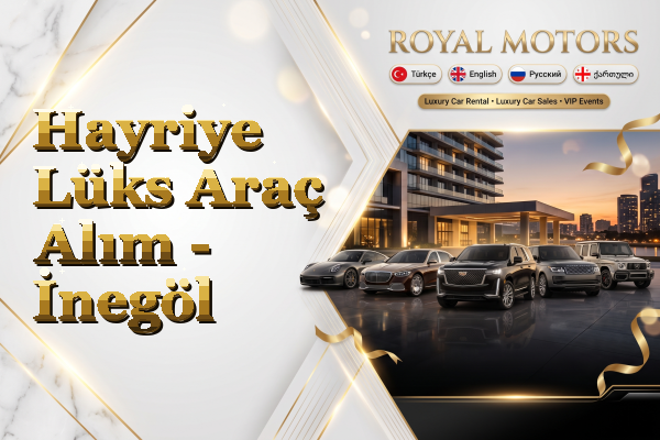 Hayriye Lüks Araç Alım - İnegöl