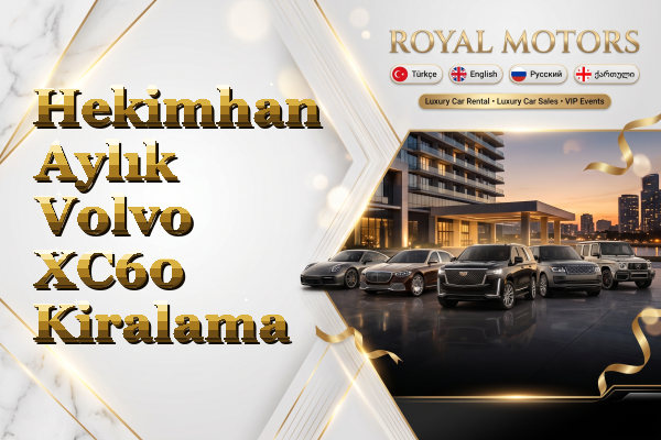 Hekimhan Aylık Volvo XC60 Kiralama