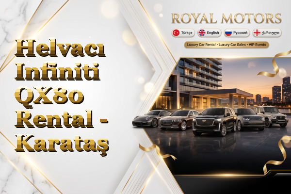 Helvacı Infiniti QX80 Rental - Karataş