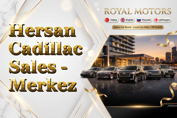Hersan Cadillac Sales - Merkez