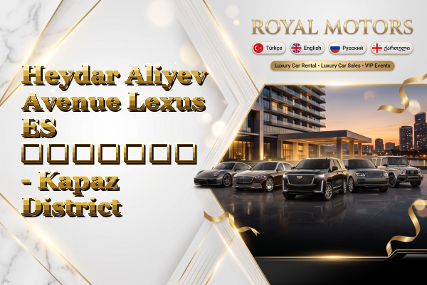 Heydar Aliyev Avenue Lexus ES გაყიდვა - Kapaz District
