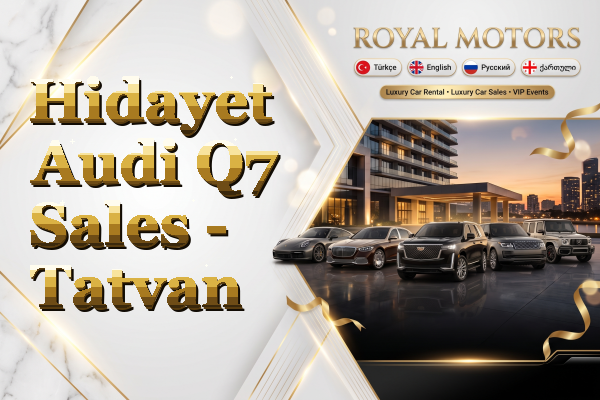 Hidayet Audi Q7 Sales - Tatvan