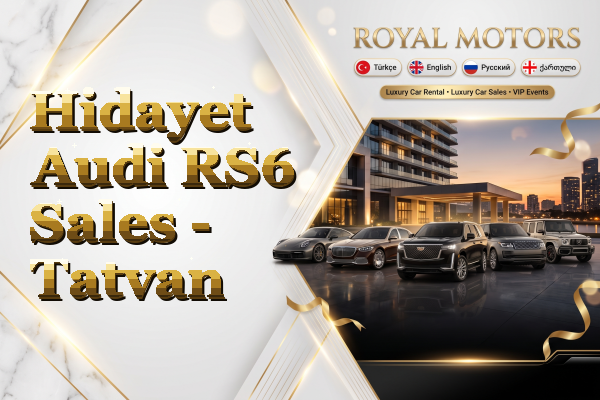 Hidayet Audi RS6 Sales - Tatvan