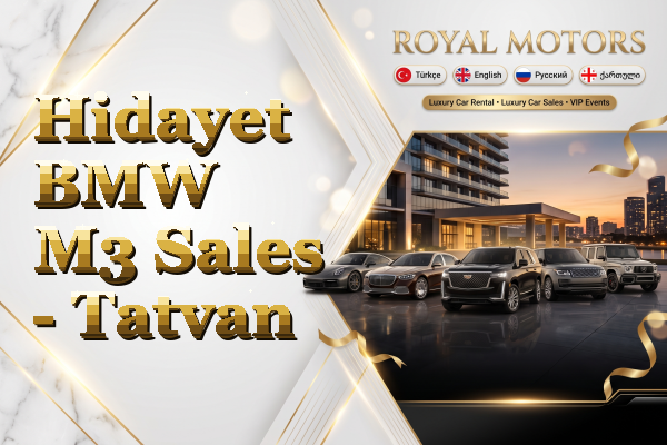 Hidayet BMW M3 Sales - Tatvan