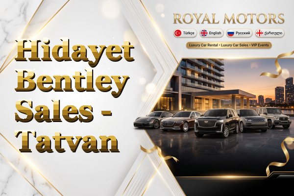 Hidayet Bentley Sales - Tatvan