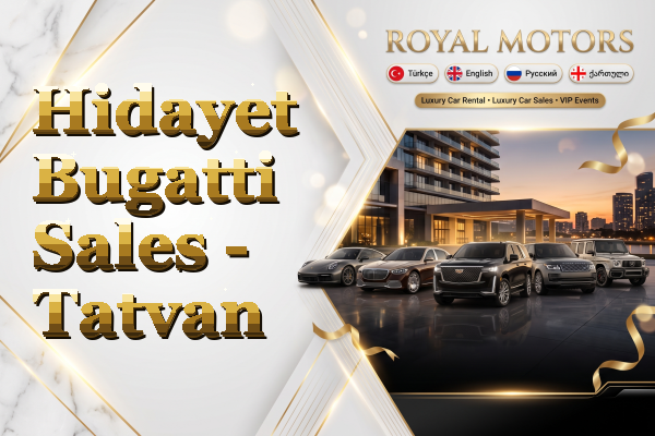 Hidayet Bugatti Sales - Tatvan
