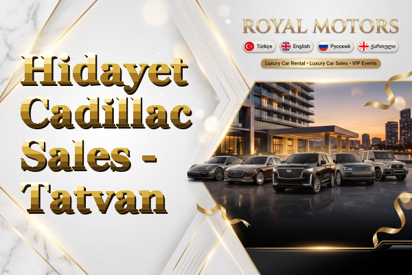 Hidayet Cadillac Sales - Tatvan