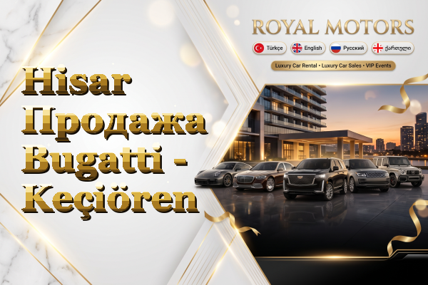 Hisar Продажа Bugatti - Keçiören