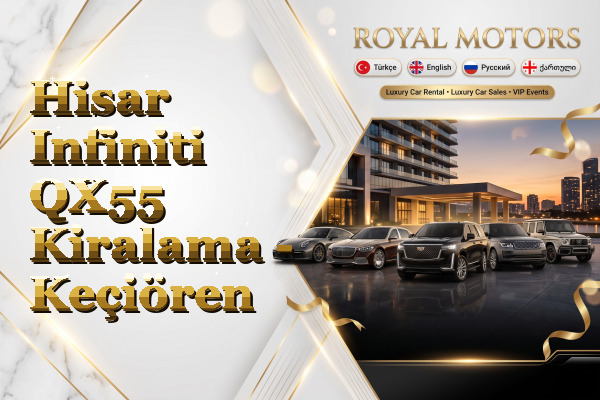 Hisar Infiniti QX55 Kiralama - Keçiören