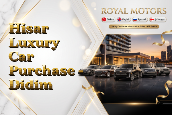 Hisar Luxury Car Purchase - Didim