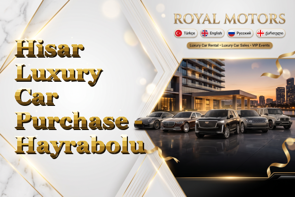 Hisar Luxury Car Purchase - Hayrabolu