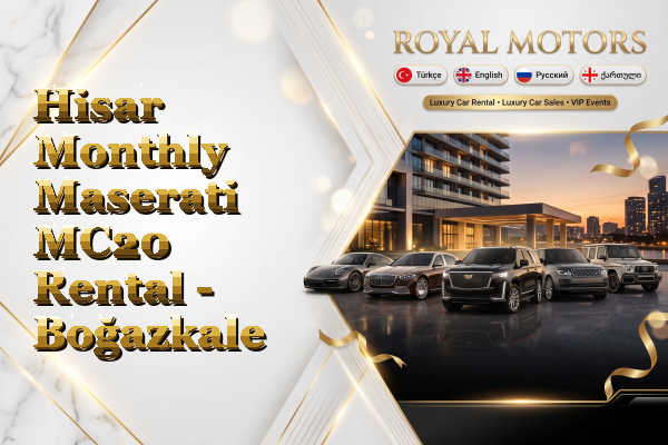Hisar Monthly Maserati MC20 Rental - Boğazkale