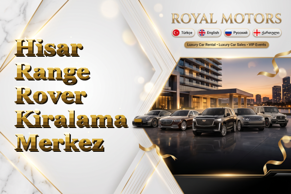 Hisar Range Rover Kiralama - Merkez