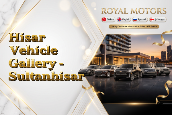 Hisar Vehicle Gallery - Sultanhisar