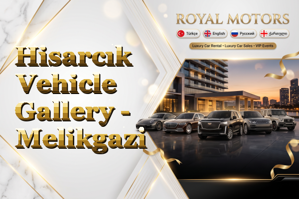 Hisarcık Vehicle Gallery - Melikgazi