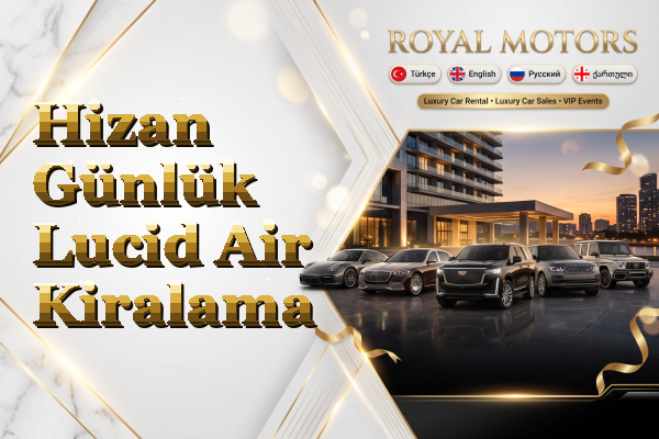 Hizan Günlük Lucid Air Kiralama