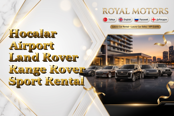 Hocalar Airport Land Rover Range Rover Sport Rental