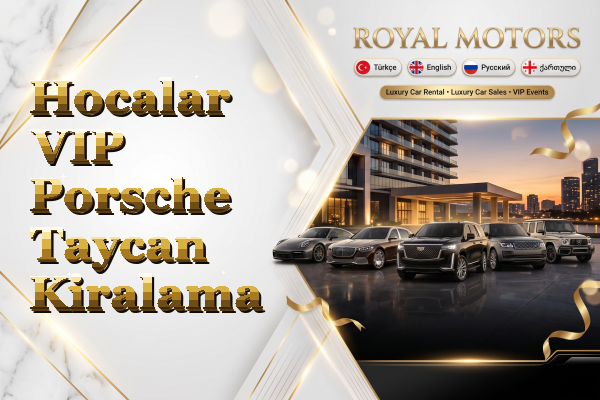 Hocalar VIP Porsche Taycan Kiralama