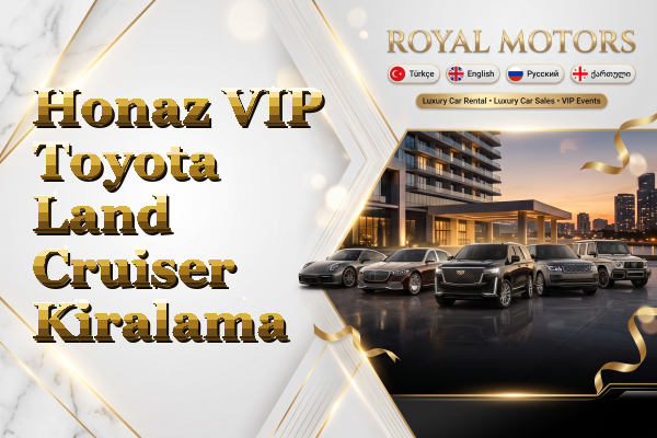 Honaz VIP Toyota Land Cruiser Kiralama