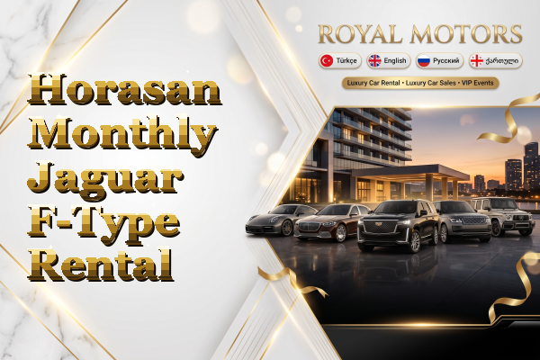 Horasan Monthly Jaguar F-Type Rental