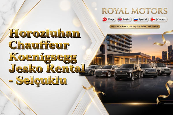 Horozluhan Chauffeur Koenigsegg Jesko Rental - Selçuklu