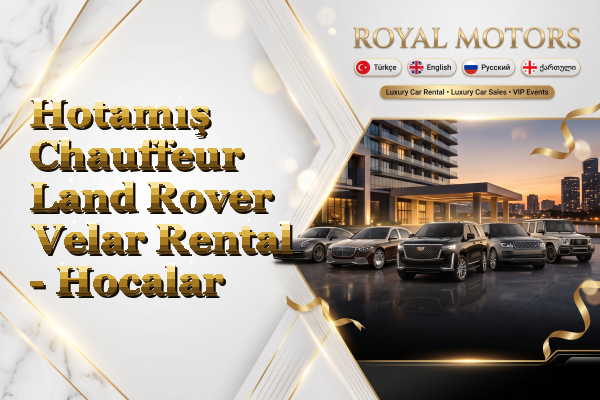 Hotamış Chauffeur Land Rover Velar Rental - Hocalar