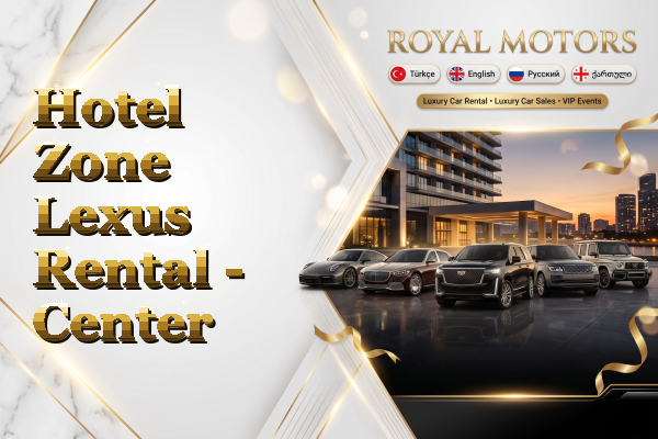Hotel Zone Lexus Rental - Center