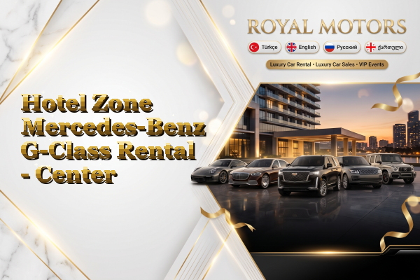Hotel Zone Mercedes-Benz G-Class Rental - Center