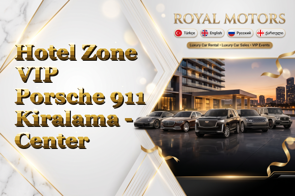 Hotel Zone VIP Porsche 911 Kiralama - Center