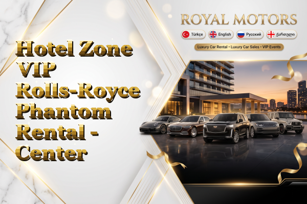 Hotel Zone VIP Rolls-Royce Phantom Rental - Center